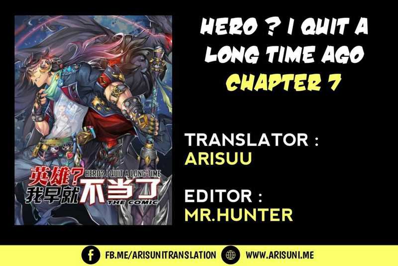 Hero? I Quit A Long Time Ago Chapter 07 Image 1