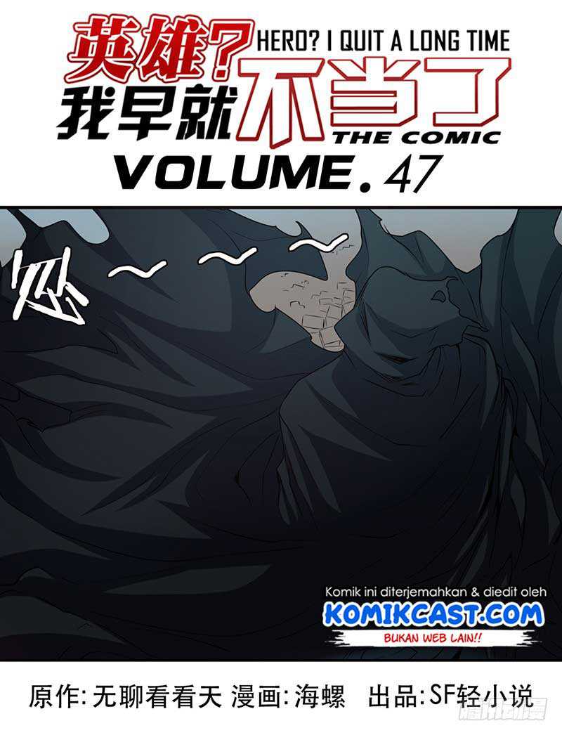 Hero? I Quit A Long Time Ago Chapter 47 Image 1