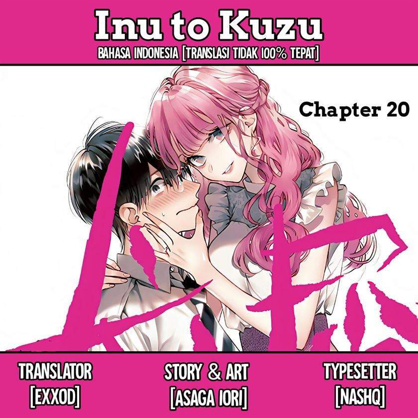 Inu to Kuzu (Dog and Scum) Chapter 20 Image 0