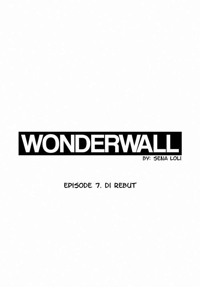 Wonderwall Chapter ep. 7 - direbut Image 0