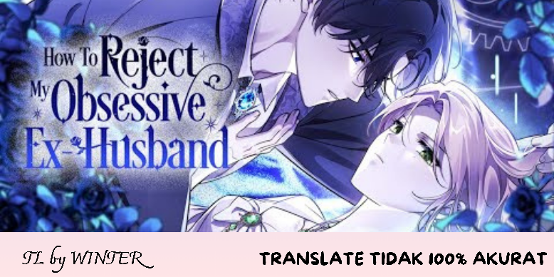 How To Reject My Obsessive Ex-husband Chapter 32 Image 0