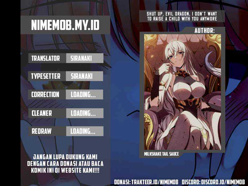 Shut Up, Evil Dragon! I don’t want to raise a child with you anymore Chapter 11 Image 0