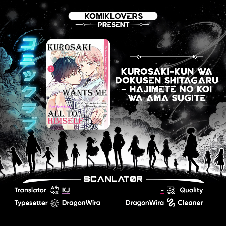 Kurosaki-kun wa Dokusen Shitagaru – Hajimete no Koi wa Ama sugite Chapter 06 Image 0