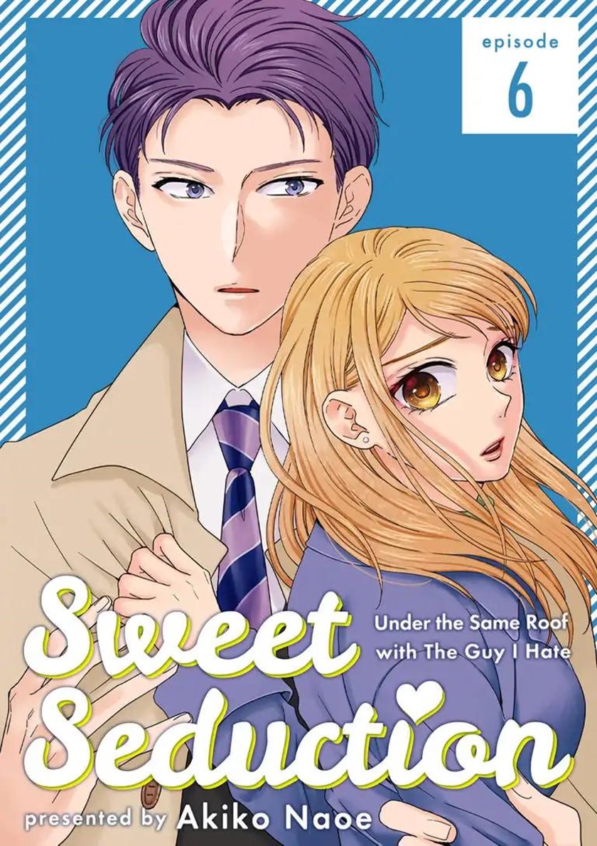 Hitotsu Yane no Shita de… Kirai na Aitsu no Amai Yuuwaku Chapter 06 Image 1