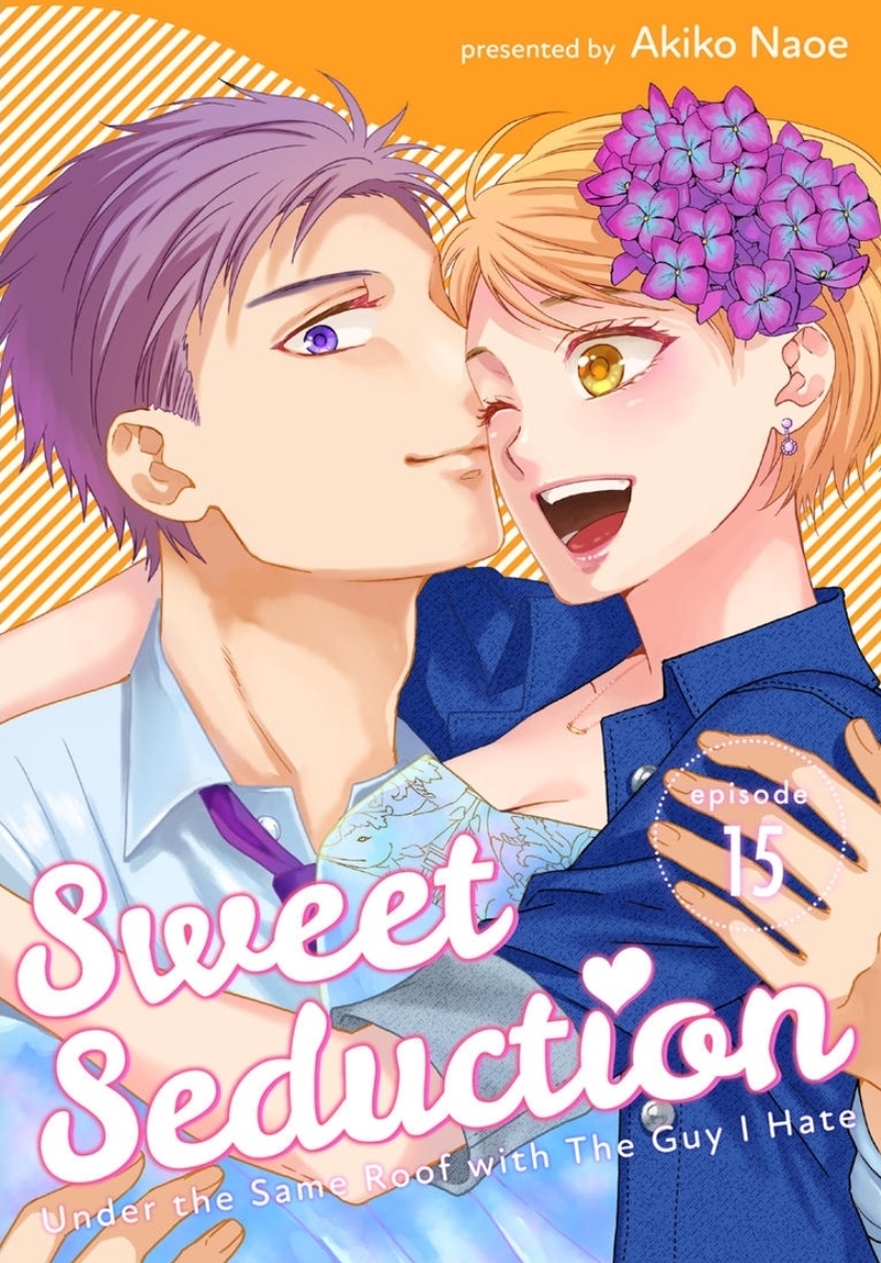 Hitotsu Yane no Shita de… Kirai na Aitsu no Amai Yuuwaku Chapter 15 Image 1