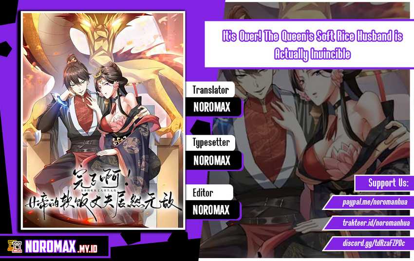 It’s Over! The Queen’s Soft Rice Husband is Actually Invincible Chapter 169 Image 0