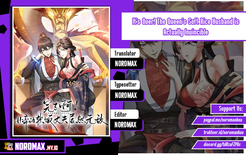 It’s Over! The Queen’s Soft Rice Husband is Actually Invincible Chapter 290 Image 0