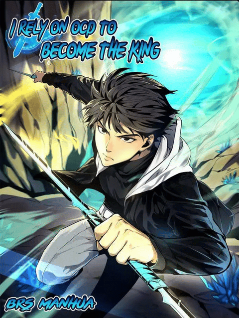 I Rely on OCD To Become The King Chapter 05 Image 0