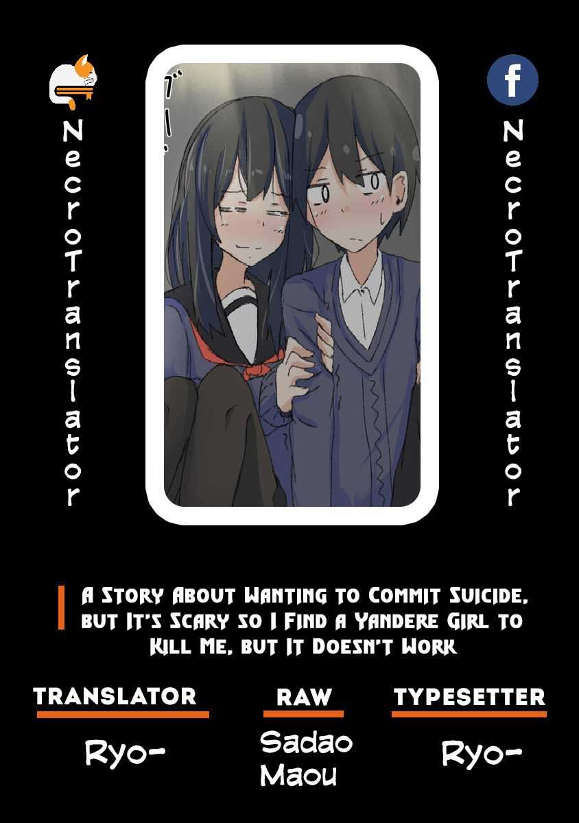 A Story About Wanting to Commit Suicide, but It’s Scary so I Find a Yandere Girl to Kill Me, but It Doesn’t Work Chapter 11 Image 0