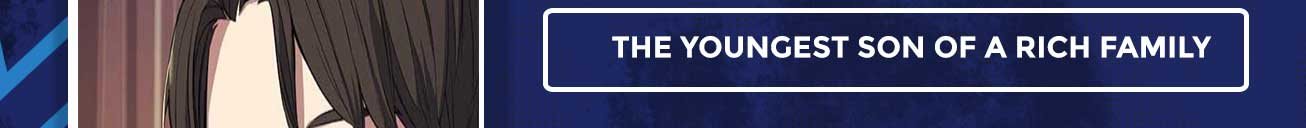 The Youngest Son Of A Rich Family Chapter 19 Image 1